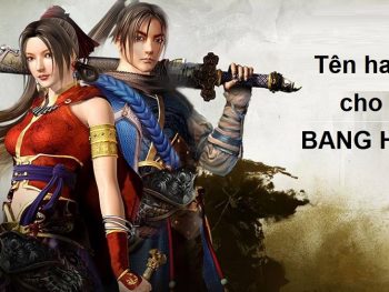 Đặt tên cho bang hội, tên hay cho bang hội trong Game