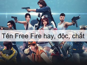Tên free fire hay, tên free fire đẹp, tên ff hay, tên ff đẹp