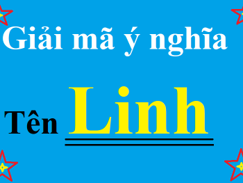 Ý nghĩa tên Linh là gì? Giải mã ý nghĩa của tên Linh