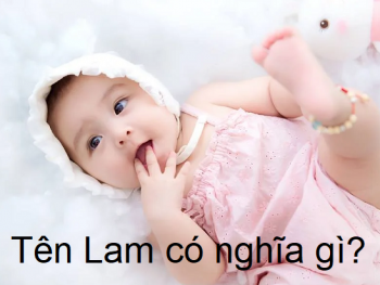 Ý nghĩa tên Lam, tên Lam có ý nghĩa gì?