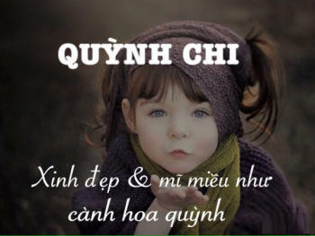 Giải mã ý nghĩa tên Quỳnh Chi, tên Quỳnh Chi có ý nghĩa gì?